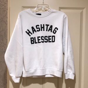 Hashtag blessed sweatshirt